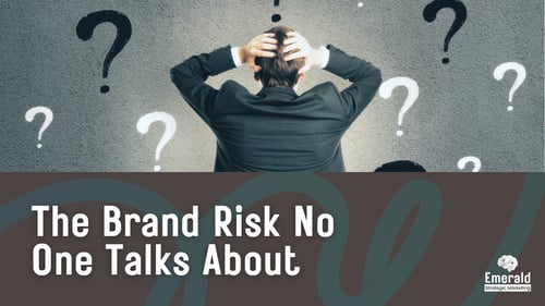 The Brand Risk No One Talks About