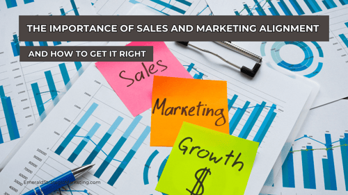 The Importance of Sales and Marketing Alignment & How to Get It Right