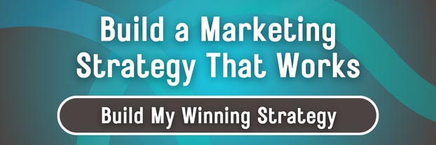Text: Build a marketing strategy that works. Button: Build my winning strategy