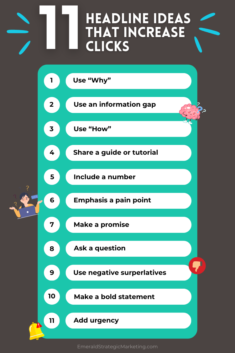A list of 11 headline ideas that increase clicks.
