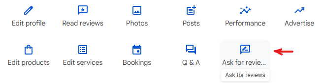 A screenshot of the Google Business Profile dashboard with an arrow pointing to the icon that says, "Ask for Reviews"