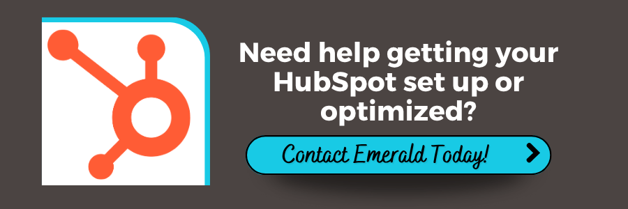 The HubSpot logo. Text: Need help getting your HubSpot set up or optimized? Button: Contact Emerald Today!