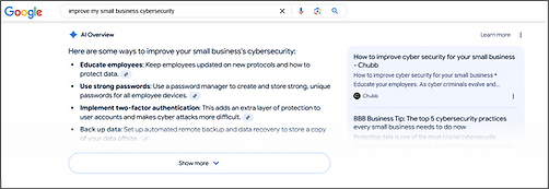 A screenshot of what a Google AI Overview looks like for a search of "improve my small business cybersecurity"